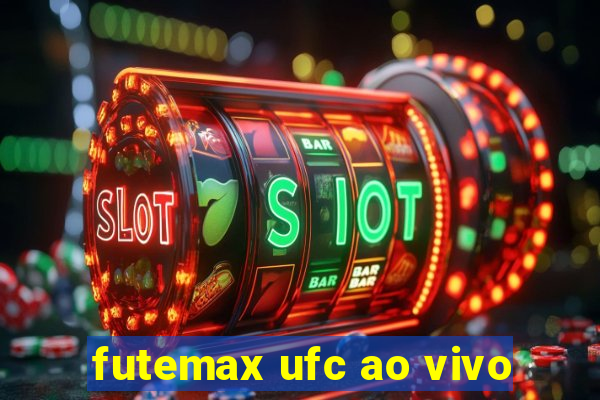 futemax ufc ao vivo